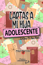 CARTAS A MI HIJA ADOLESCENTE