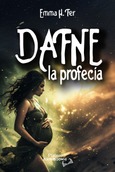 Portada de: DAFNE: LA PROFECÍA