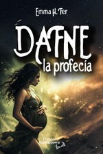 DAFNE: LA PROFECÍA