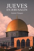 JUEVES EN JERUSALEM