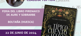 Presentación de El típico cuento de hadas en la Feria del Libro Pirenaica de Aure y Sobrarbe / Platero CoolBooks