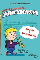 Aprende a leer con el colegio cofrade: Martín y su cornetín en PTV / Platero CoolBooks